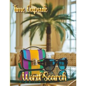 Maze Time Capsule Word Search: 200 Retro Puzzles Packed with Pop Culture & Throwback Fun Maze Time Capsule Word Search: 200 Retro Puzzles Packed with Pop Culture & Throwback Fun