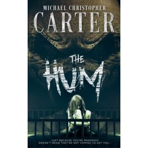 Carter, Michael Christopher The HUM Carter, Michael Christopher The HUM