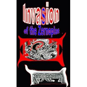 Roxbrough, Major Invasion of the Zernoplat Roxbrough, Major Invasion of the Zernoplat