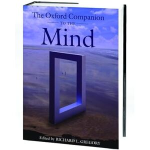 The Oxford Companion to the Mind 2/e (Oxford Companions) The Oxford Companion to the Mind 2/e (Oxford Companions)