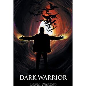 Walther, David Dark Warrior Walther, David Dark Warrior