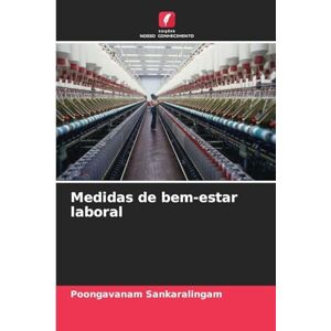 Sankaralingam, Poongavanam Medidas de bem-estar laboral Sankaralingam, Poongavanam Medidas de bem-estar laboral