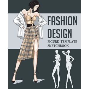 Ana Ashley Jr Fashion Design Figure Template Sketchbook: 470 Large Female Figure Template for Sketching Your Fashion Design Styles Easy to Create Your Unique ... Drawing Book (AAJ1: Two model for per pages.) Ana Ashley Jr Fashion Design Figure Template Sketchbook: 470 Large Female Figure Template for Sketching Your Fashion Design Styles Easy to Create Your Unique ... Drawing Book (AAJ1: Two model for per pages.)