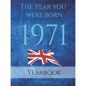 Sapphire The Year You Were Born 1971: This 79 page A4 book is full of interesting facts and trivia over many topics including UK Events, Adverts from the ... Sport, Movies, Music and so much more. Sapphire The Year You Were Born 1971: This 79 page A4 book is full of interesting facts and trivia over many topics including UK Events, Adverts from the ... Sport, Movies, Music and so much more.