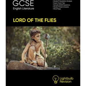Oliver, Janet GCSE English Lord of the Flies Revision Guide: 10 (Lightbulb Revision) Oliver, Janet GCSE English Lord of the Flies Revision Guide: 10 (Lightbulb Revision)