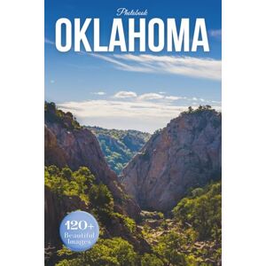 Earthley, Owen Oklahoma Travel Photobook: Iconic Landmarks and Hidden Gems From Red-Rock Canyons to Prairie Skies (Coffee Table Book Across America) Earthley, Owen Oklahoma Travel Photobook: Iconic Landmarks and Hidden Gems From Red-Rock Canyons to Prairie Skies (Coffee Table Book Across America)