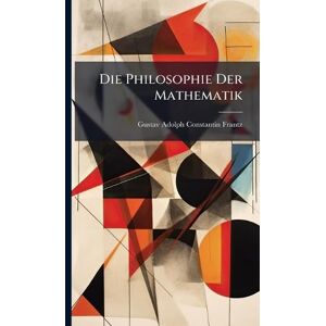 Die Philosophie Der Mathematik Die Philosophie Der Mathematik