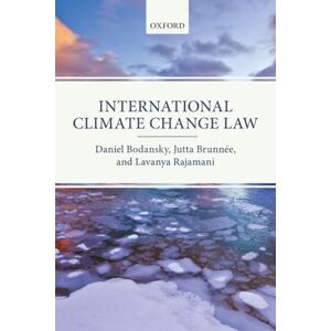 BODANSKY, Daniel INTERNATIONAL CLIMATE CHANGE LAW PAPER BODANSKY, Daniel INTERNATIONAL CLIMATE CHANGE LAW PAPER