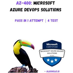 Sinha, Mr Sourabh AZ-400: Microsoft Azure DevOps Solutions: Ace the AZ-400 exam and become a certified Azure DevOps expert! Sinha, Mr Sourabh AZ-400: Microsoft Azure DevOps Solutions: Ace the AZ-400 exam and become a certified Azure DevOps expert!