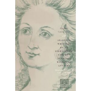 Caminer Turra, Elisabetta Selected Writings of an Eighteenth-Century Venetian Woman of Letters (The Other Voice in Early Modern Europe) Caminer Turra, Elisabetta Selected Writings of an Eighteenth-Century Venetian Woman of Letters (The Other Voice in Early Modern Europe)