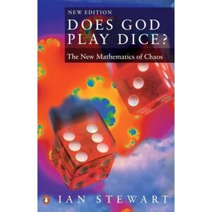 Stewart, Ian Does God Play Dice?: The New Mathematics of Chaos Stewart, Ian Does God Play Dice?: The New Mathematics of Chaos