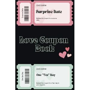 Philips Love Coupon Book For Him: 45 Pre-Made and 21 Blank Coupons for Boyfriend or Husband Philips Love Coupon Book For Him: 45 Pre-Made and 21 Blank Coupons for Boyfriend or Husband