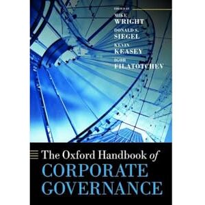 The Oxford Handbook of Corporate Governance (Oxford Handbooks) The Oxford Handbook of Corporate Governance (Oxford Handbooks)