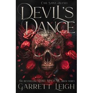 Leigh, Garrett Devil's Dance Special Edition Paperback: Rebel Kings MC (Rebel Kings MC Special Editions) Leigh, Garrett Devil's Dance Special Edition Paperback: Rebel Kings MC (Rebel Kings MC Special Editions)