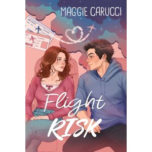 Carucci, Maggie Flight Risk Carucci, Maggie Flight Risk