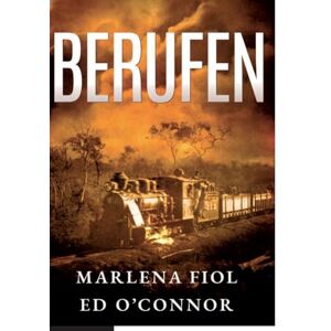 Fiol, Marlena Berufen: Nach einer wahren Geschichte Fiol, Marlena Berufen: Nach einer wahren Geschichte