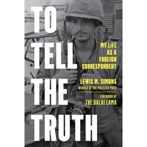 Rowman & Littlefield Publishers To Tell the Truth: My Life as a Foreign Correspondent Rowman & Littlefield Publishers To Tell the Truth: My Life as a Foreign Correspondent