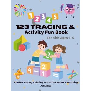 Creates, Amora 123 Tracing & Activity Fun Book: For Kids Ages 3–5 Number Tracing, Coloring, Dot to Dot, Mazes & Matching Activities Creates, Amora 123 Tracing & Activity Fun Book: For Kids Ages 3–5 Number Tracing, Coloring, Dot to Dot, Mazes & Matching Activities