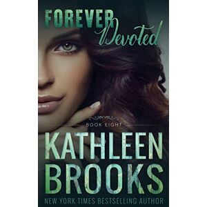 Brooks, Kathleen Forever Devoted: Volume 8 (Forever Bluegrass) Brooks, Kathleen Forever Devoted: Volume 8 (Forever Bluegrass)