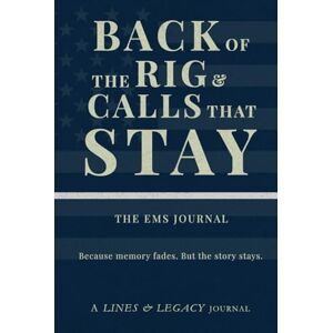 Lorraine's Mark Inc. The EMS Journal: Back of the Rig & Calls That Stay Lorraine's Mark Inc. The EMS Journal: Back of the Rig & Calls That Stay