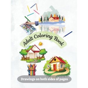 Seth, Annil Adult Coloring Book: Colorful Sceneries Of Life Seth, Annil Adult Coloring Book: Colorful Sceneries Of Life