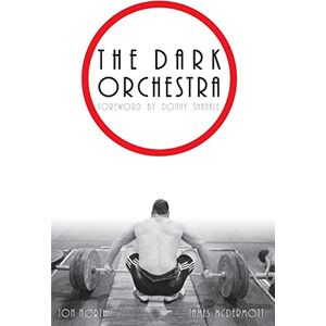 McDermott, James The Dark Orchestra McDermott, James The Dark Orchestra