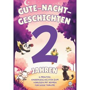 Books, Hula Kurze Gute-Nacht-Geschichten ab 2 Jahren – 5-Minuten-Kindergeschichten zum Vorlesen mit Reimen für süße Träume: Bilderbuch mit Tieren und wertvollen ... für Babys und Kleinkinder zum Einschlafen Books, Hula Kurze Gute-Nacht-Geschichten ab 2 Jahren – 5-Minuten-Kindergeschichten zum Vorlesen mit Reimen für süße Träume: Bilderbuch mit Tieren und wertvollen ... für Babys und Kleinkinder zum Einschlafen