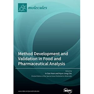 Method Development and Validation in Food and Pharmaceutical Analysis Method Development and Validation in Food and Pharmaceutical Analysis
