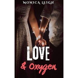 Bullock, M L Love & Oxygen Bullock, M L Love & Oxygen