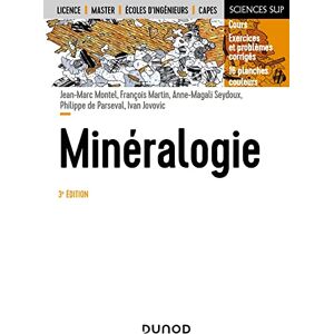 Montel, Jean-Marc Minéralogie 3e éd.: Cours et exercices corrigés Montel, Jean-Marc Minéralogie 3e éd.: Cours et exercices corrigés