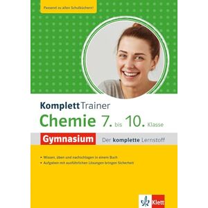 KomplettTrainer Gymnasium Chemie 7. 10. Klasse: Der komplette Lernstoff KomplettTrainer Gymnasium Chemie 7. 10. Klasse: Der komplette Lernstoff