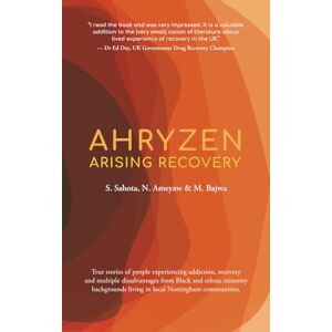 Sahota, Sohan Ahryzen. Arising Recovery. Sahota, Sohan Ahryzen. Arising Recovery.