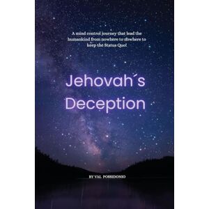 Possidonio, Val Jehovah's Deception Possidonio, Val Jehovah's Deception