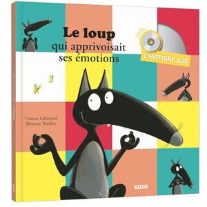 Lallemand, Orianne Histoire lue Le Loup qui apprivoisait ses émotions Lallemand, Orianne Histoire lue Le Loup qui apprivoisait ses émotions