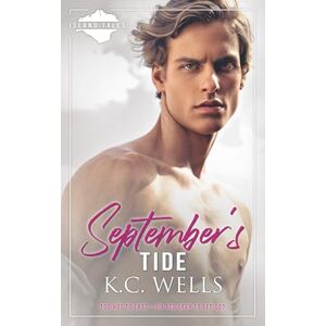 Wells, K.C. September's Tide (Island Tales) Wells, K.C. September's Tide (Island Tales)