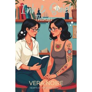 Noire, Vera Ink & Quiet Things : Lesbian Contemporary Romance: A Honey Bay Story of Ink and Intimacy (Hearts Of Honey Bay) Noire, Vera Ink & Quiet Things : Lesbian Contemporary Romance: A Honey Bay Story of Ink and Intimacy (Hearts Of Honey Bay)