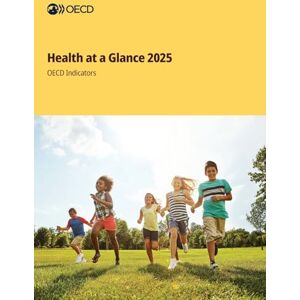 Oecd Health at a Glance 2025 Oecd Health at a Glance 2025