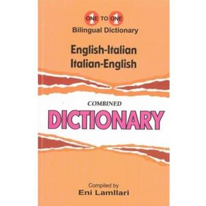 E. Lamllari English-Italian & Italian-English One-to-One Dictionary (exam suitable) E. Lamllari English-Italian & Italian-English One-to-One Dictionary (exam suitable)