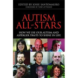 Autism All-Stars: How We Use Our Autism and Asperger Traits to Shine in Life Autism All-Stars: How We Use Our Autism and Asperger Traits to Shine in Life