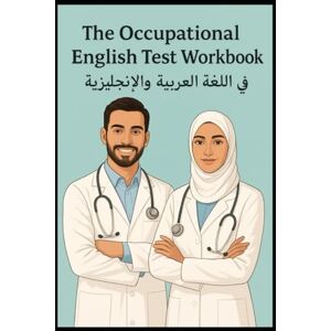 Magee, Kieron Occupational English Test Workbook in English and Arabic Magee, Kieron Occupational English Test Workbook in English and Arabic