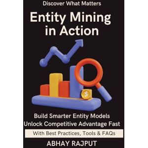 RAJPUT, ABHAY Entity Mining in Action: Recognize What Matters NLP Tasks Made Simple Build Entity Models Fast Data From Language Tag It Right Recognize What Truly Matters Turn Language Into Power RAJPUT, ABHAY Entity Mining in Action: Recognize What Matters NLP Tasks Made Simple Build Entity Models Fast Data From Language Tag It Right Recognize What Truly Matters Turn Language Into Power