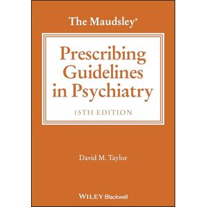 Taylor The Maudsley Prescribing Guidelines in Psychiatry (The Maudsley Prescribing Guidelines Series) Taylor The Maudsley Prescribing Guidelines in Psychiatry (The Maudsley Prescribing Guidelines Series)