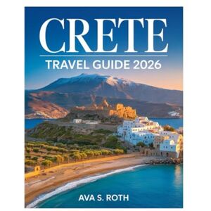 Roth Crete Travel Guide 2026: Explore Ancient Ruins, Stunning Beaches, Local Cuisine, Hidden Gems, and Expert Tips for an Unforgettable Greek Island Adventure. Roth Crete Travel Guide 2026: Explore Ancient Ruins, Stunning Beaches, Local Cuisine, Hidden Gems, and Expert Tips for an Unforgettable Greek Island Adventure.