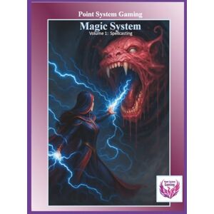 Garabedian, Hovannes S Point System Gaming Magic System (Core Rules) Garabedian, Hovannes S Point System Gaming Magic System (Core Rules)