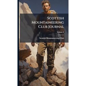 Scottish Mountaineering Club Journal Scottish Mountaineering Club Journal