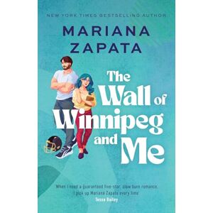 Zapata, Mariana The Wall of Winnipeg and Me: Now with fresh new look! Zapata, Mariana The Wall of Winnipeg and Me: Now with fresh new look!