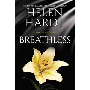 Hardt, Helen Breathless: Steel Brothers Saga Book 10 (Volume 10) Hardt, Helen Breathless: Steel Brothers Saga Book 10 (Volume 10)