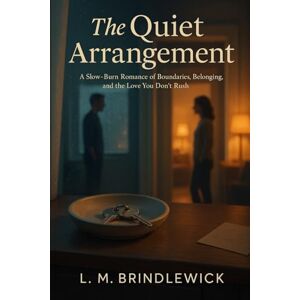 Brindlewick, L. M. The Quiet Arrangement Brindlewick, L. M. The Quiet Arrangement