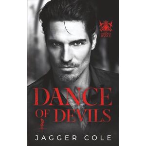 Cole, Jagger Dance of Devils: A Dark Age Gap Bratva Romance (The Darkest Dance) Cole, Jagger Dance of Devils: A Dark Age Gap Bratva Romance (The Darkest Dance)