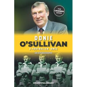 O'Sullivan, Donie Donie O'Sullivan An Autobiography O'Sullivan, Donie Donie O'Sullivan An Autobiography